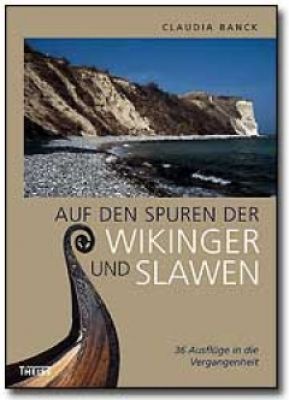 C. Banck: Auf den Spuren der Wikinger und Slawen