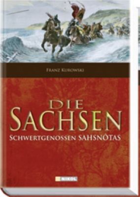 Die Sachsen - Schwertgenossen Sahsnôtas